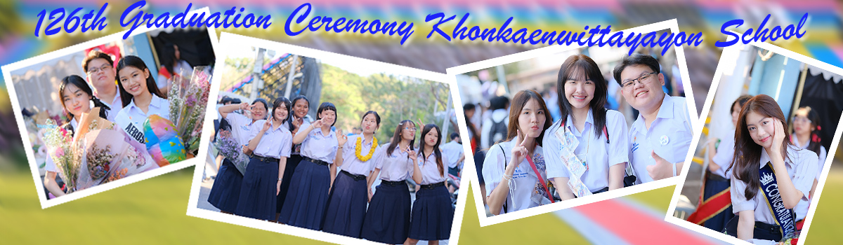 126th Graduation Ceremony KhonkaenWittayayon School